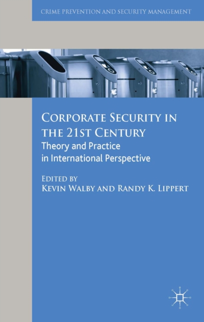Corporate Security in the 21st Century : Theory and Practice in International Perspective, PDF eBook