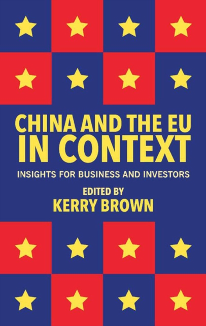 China and the EU in Context : Insights for Business and Investors, PDF eBook