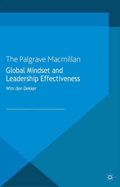 Global Mindset and Leadership Effectiveness, PDF eBook