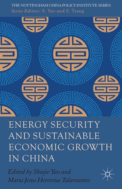 Energy Security and Sustainable Economic Growth in China, PDF eBook