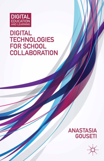 Digital Technologies for School Collaboration, PDF eBook