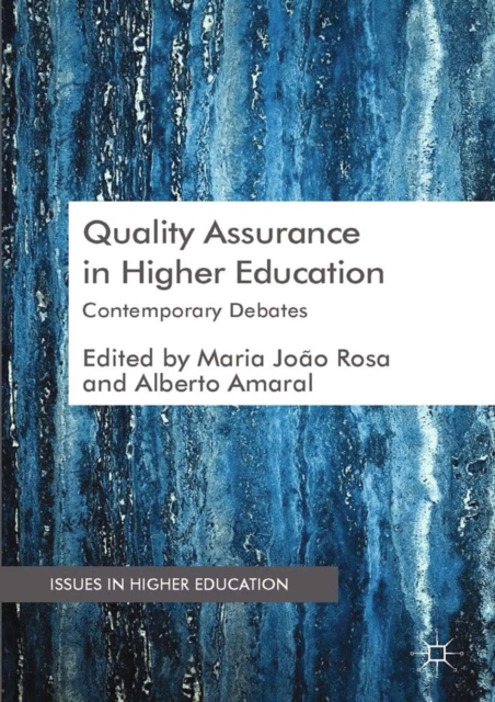 Quality Assurance in Higher Education : Contemporary Debates, PDF eBook