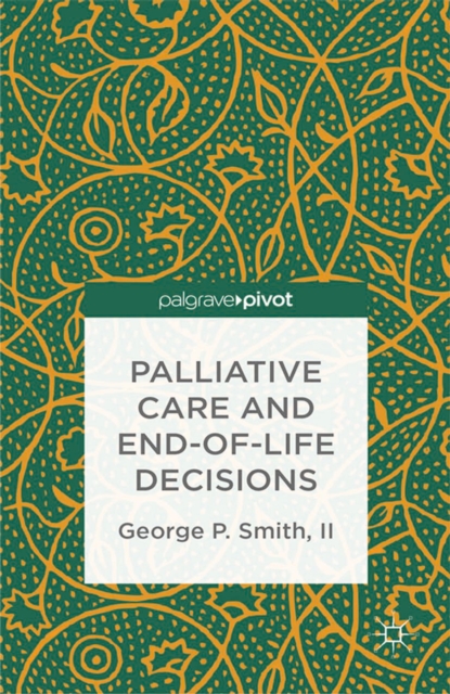 Palliative Care and End-of-Life Decisions, PDF eBook