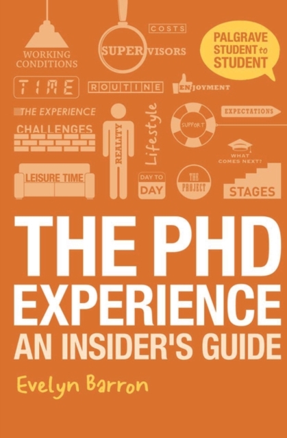 The PhD Experience : An Insider s Guide, PDF eBook