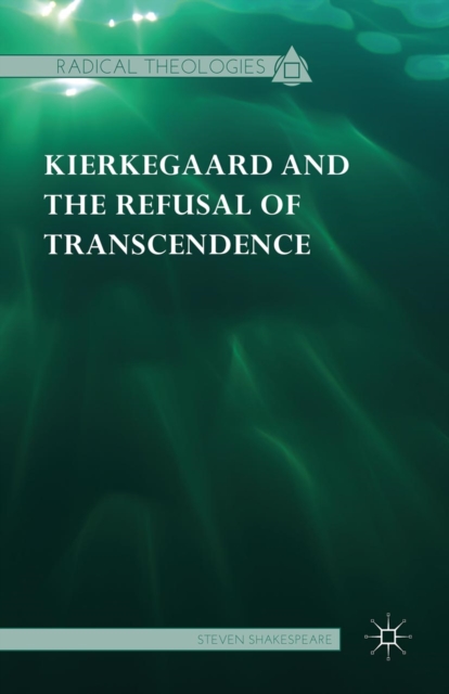Kierkegaard and the Refusal of Transcendence, PDF eBook