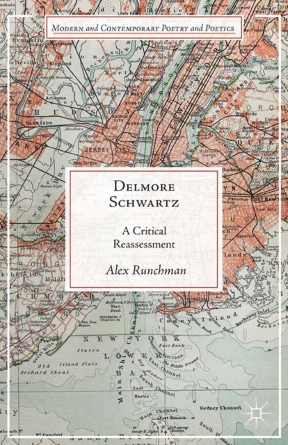 Delmore Schwartz : A Critical Reassessment, PDF eBook