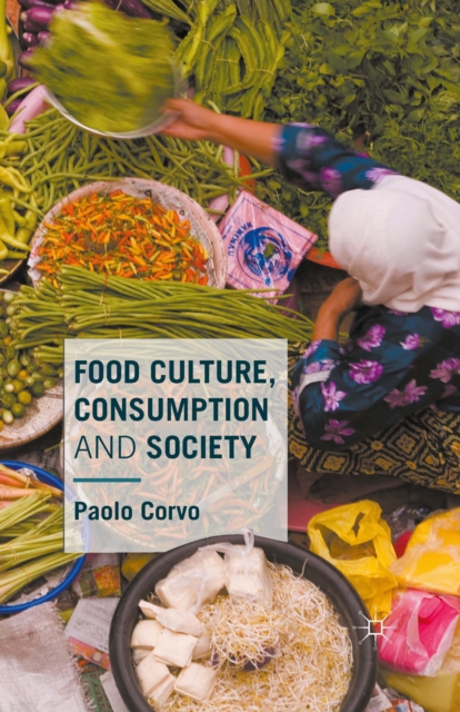 Food Culture, Consumption and Society, PDF eBook