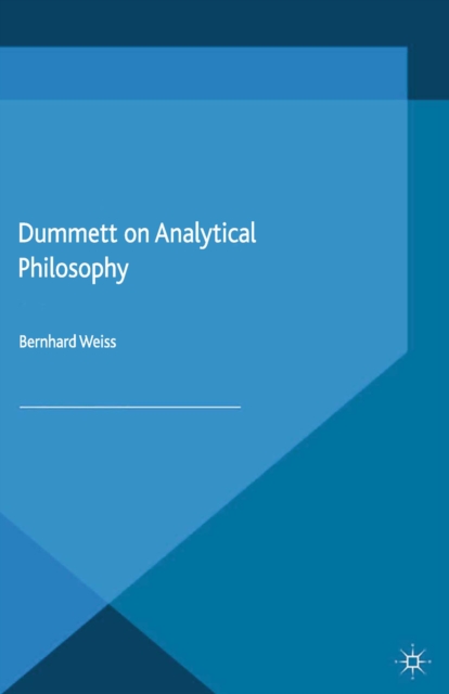 Dummett on Analytical Philosophy, PDF eBook