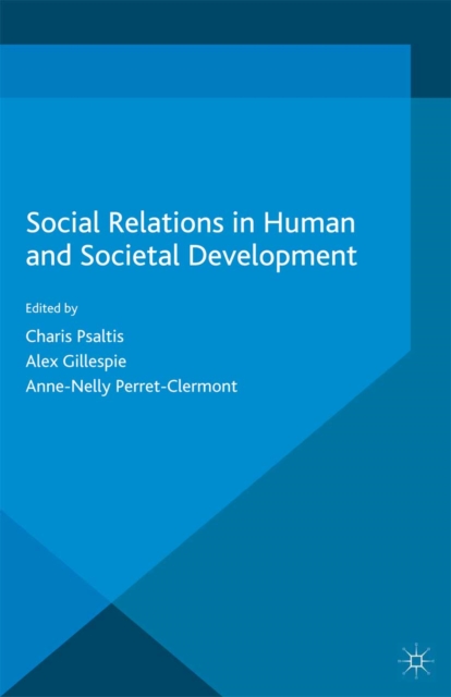 Social Relations in Human and Societal Development, PDF eBook
