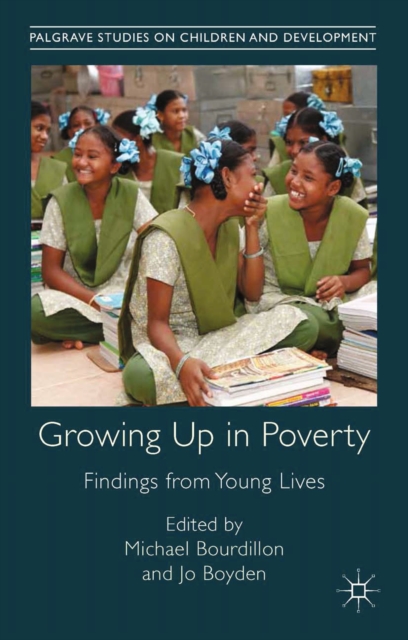 Growing Up in Poverty : Findings from Young Lives, PDF eBook