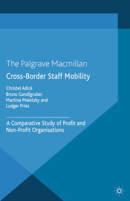 Cross-Border Staff Mobility : A Comparative Study of Profit and Non-Profit Organisations, PDF eBook