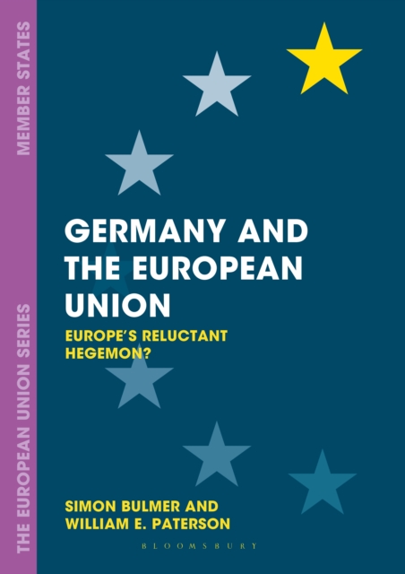 Germany and the European Union : Europe's Reluctant Hegemon?, EPUB eBook