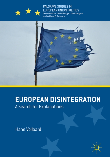 European Disintegration : A Search for Explanations, EPUB eBook