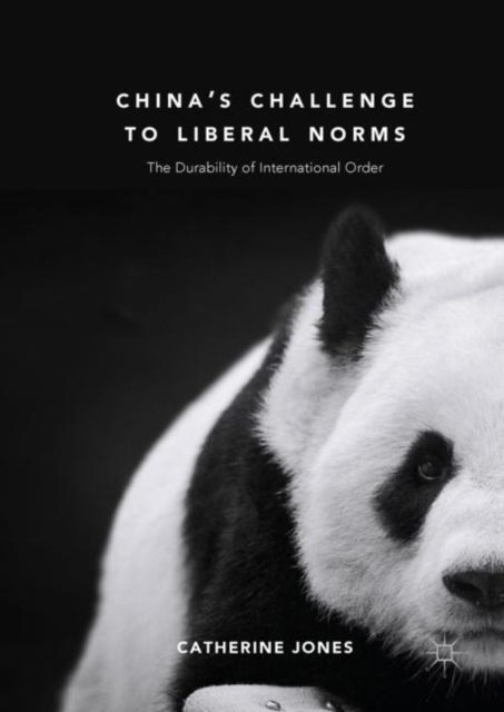 China's Challenge to Liberal Norms : The Durability of International Order, EPUB eBook