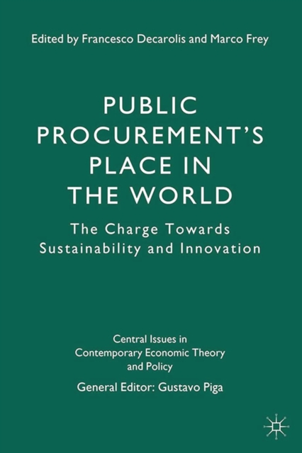 Public Procurement's Place in the World : The Charge Towards Sustainability and Innovation, PDF eBook