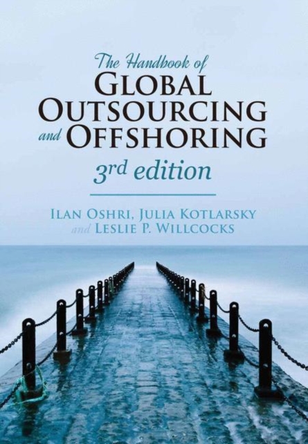 The Handbook of Global Outsourcing and Offshoring 3rd edition, Hardback Book