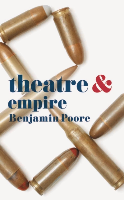 Theatre and Empire, Paperback / softback Book