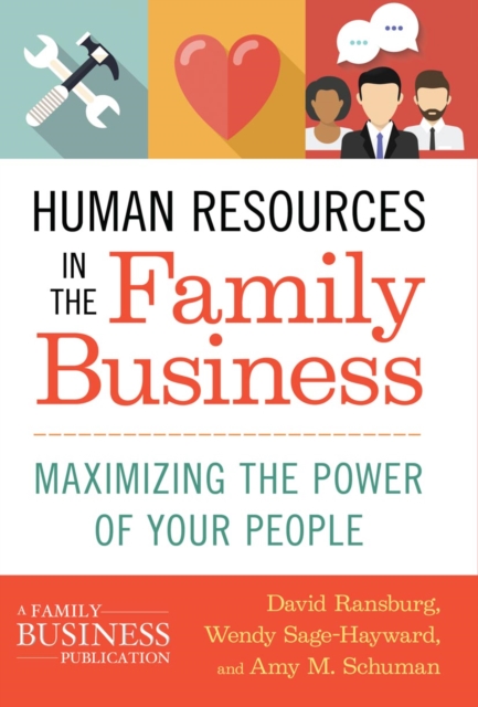 Human Resources in the Family Business : Maximizing the Power of Your People, PDF eBook