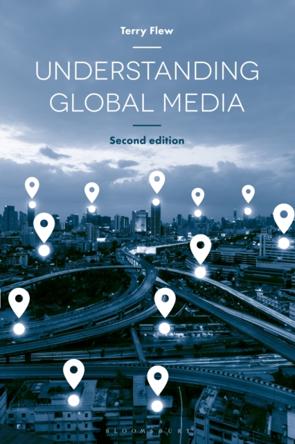 Understanding Global Media, Paperback / softback Book