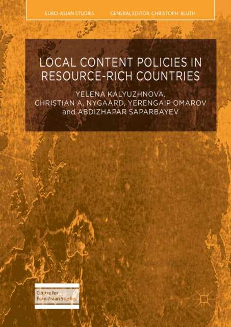 Local Content Policies in Resource-rich Countries, PDF eBook