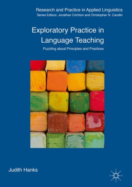Exploratory Practice in Language Teaching : Puzzling About Principles and Practices, EPUB eBook