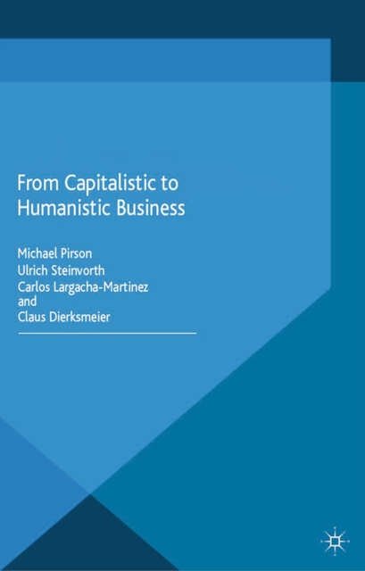 From Capitalistic to Humanistic Business, PDF eBook