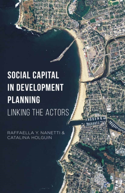 Social Capital in Development Planning : Linking the Actors, PDF eBook