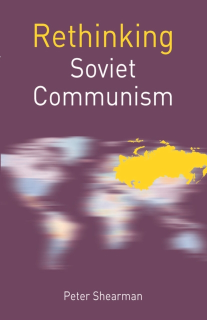 Rethinking Soviet Communism, PDF eBook