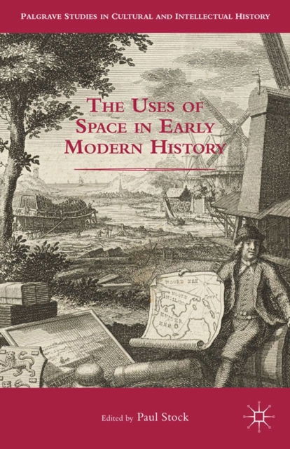 The Uses of Space in Early Modern History, PDF eBook
