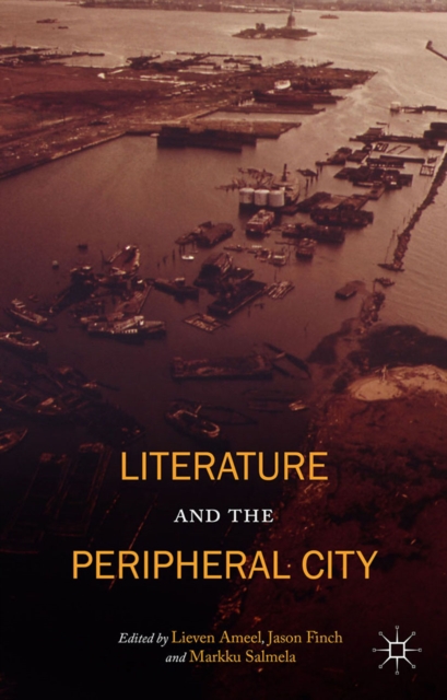 Literature and the Peripheral City, PDF eBook