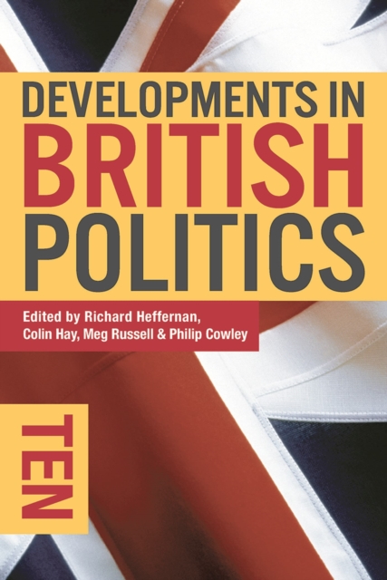 Developments in British Politics 10, Hardback Book