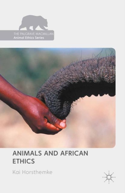 Animals and African Ethics, PDF eBook