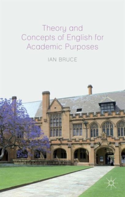 Theory and Concepts of English for Academic Purposes, Paperback / softback Book