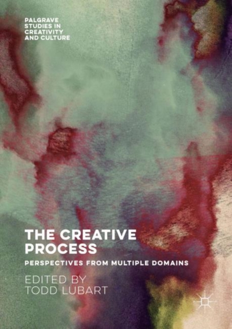 The Creative Process : Perspectives from Multiple Domains, EPUB eBook