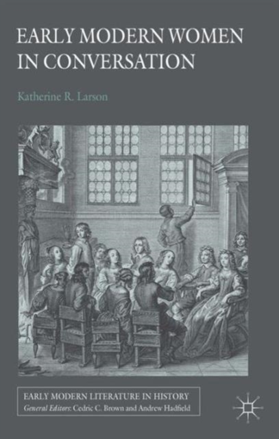 Early Modern Women in Conversation, Paperback / softback Book