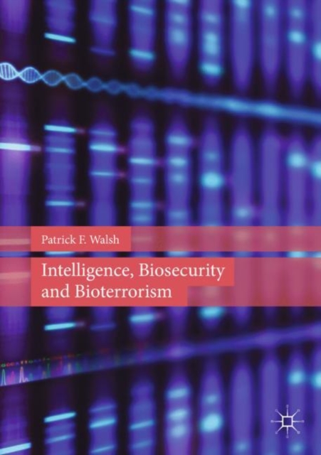 Intelligence, Biosecurity and Bioterrorism, EPUB eBook