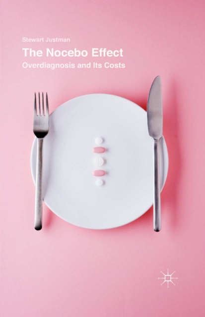 The Nocebo Effect : Overdiagnosis and Its Costs, PDF eBook