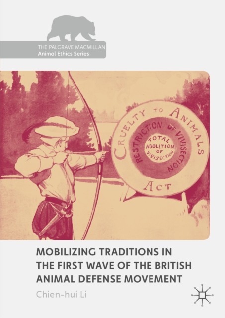 Mobilizing Traditions in the First Wave of the British Animal Defense Movement, EPUB eBook