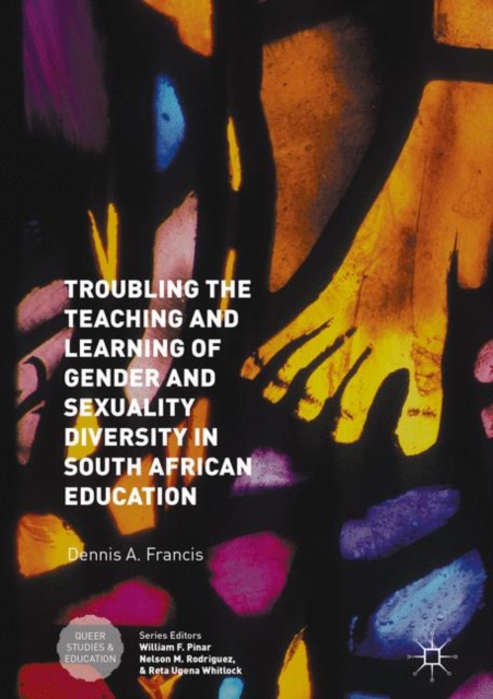 Troubling the Teaching and Learning of Gender and Sexuality Diversity in South African Education, EPUB eBook