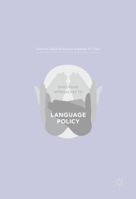 Discursive Approaches to Language Policy, PDF eBook