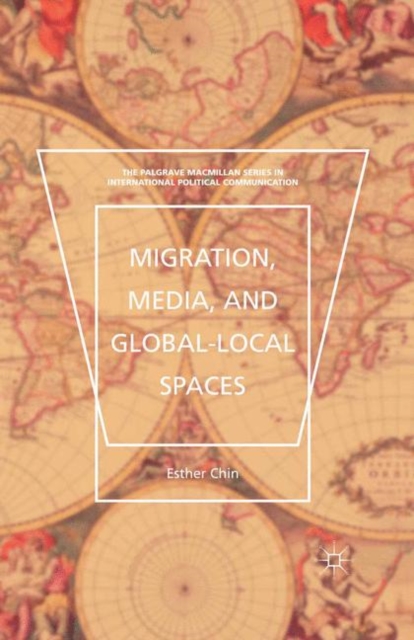 Migration, Media, and Global-Local Spaces, PDF eBook