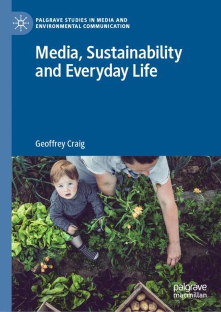 Media, Sustainability and Everyday Life, Hardback Book