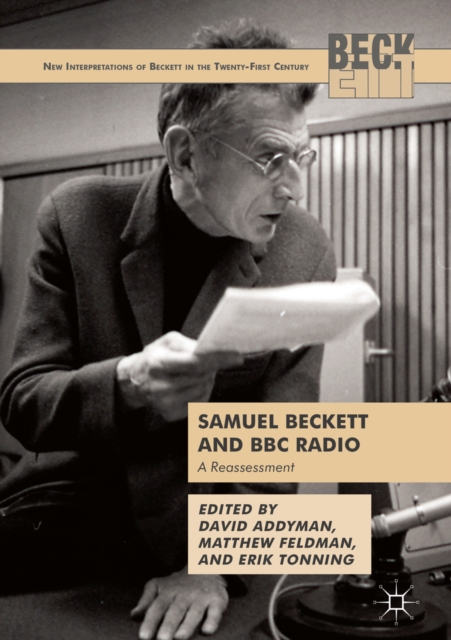 Samuel Beckett and BBC Radio : A Reassessment, EPUB eBook
