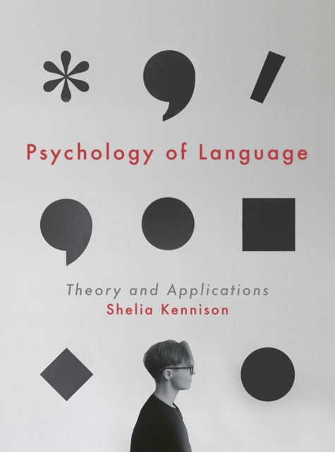 Psychology of Language : Theory and Applications, Paperback / softback Book