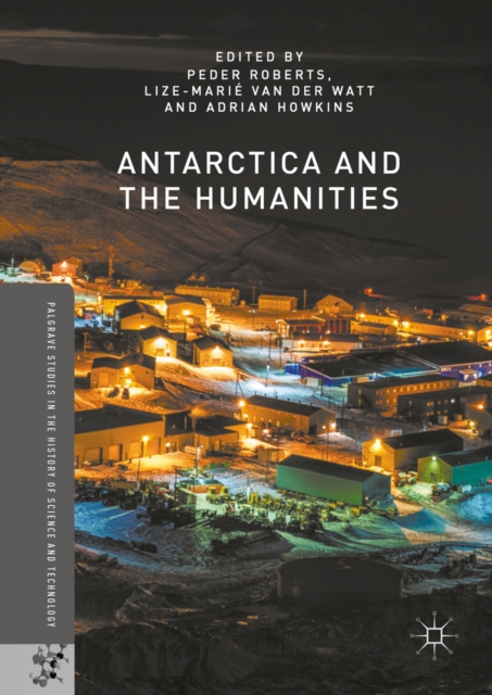 Antarctica and the Humanities, PDF eBook