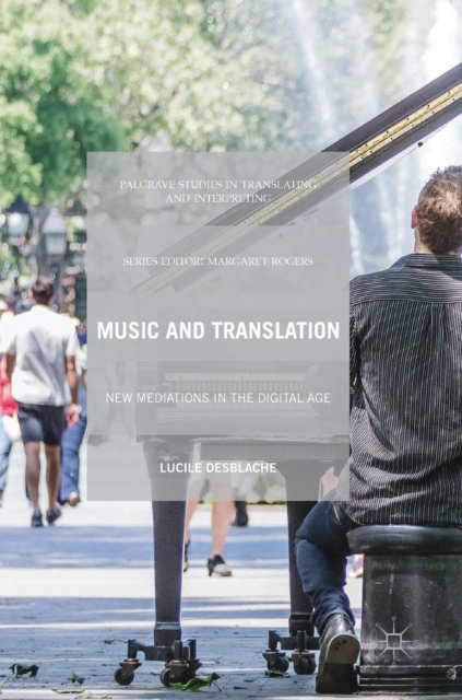 Music and Translation : New Mediations in the Digital Age, Hardback Book