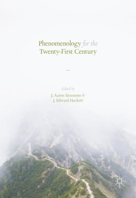 Phenomenology for the Twenty-First Century, Hardback Book