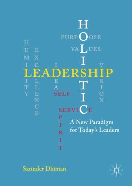 Holistic Leadership : A New Paradigm for Today's Leaders, EPUB eBook