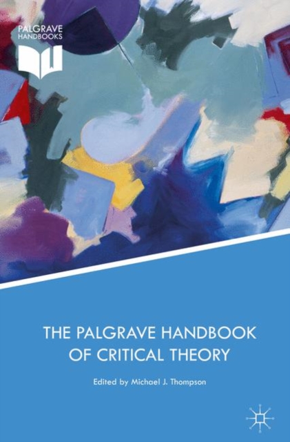 The Palgrave Handbook of Critical Theory, EPUB eBook
