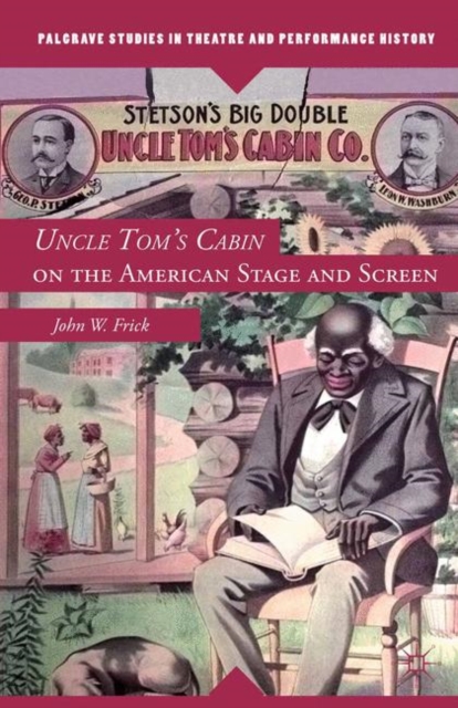 Uncle Tom's Cabin on the American Stage and Screen, PDF eBook